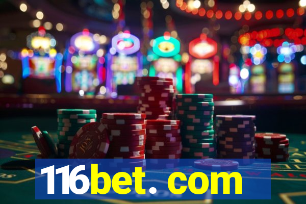116bet. com
